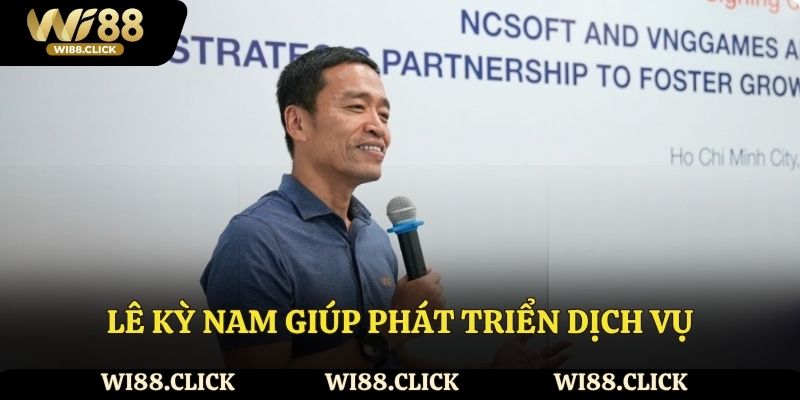 Lê Kỳ Nam giúp phát triển dịch vụ